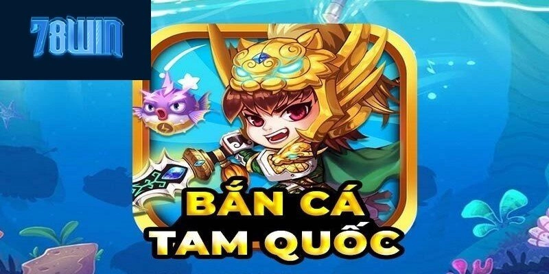Bắn Cá Tam Quốc có nội dung hấp dẫn và đồ họa đẹp mắt