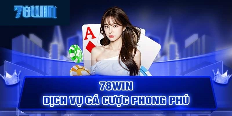 Giới thiệu về cổng game 78win uy tín