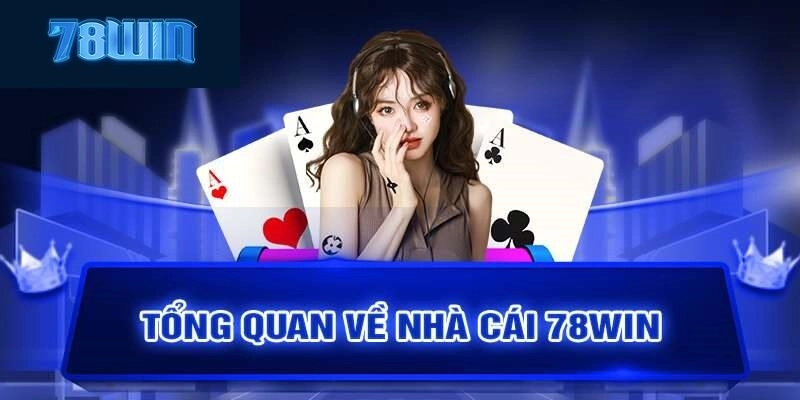 Các trò chơi tại 78win
