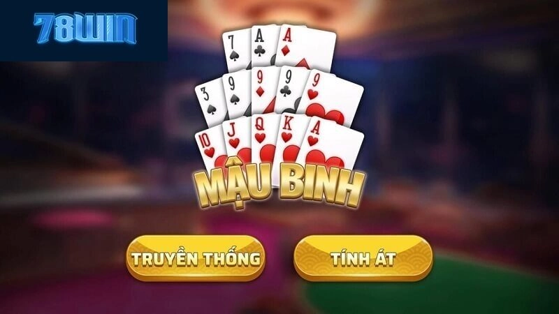 Hướng dẫn đơn giản về cách chơi Mậu Binh